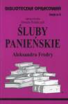 Biblioteka opracowań Śluby panieńskie