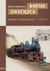 Bartek zwycięzca wydanie z opracowaniem