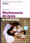 Wychowanie do życia w rodzinie - zeszyt ćwiczeń część 3