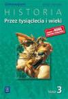 Przez tysiąclecia i wieki kl.3 gim-zeszyt ćwiczeń