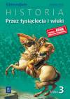 Przez tysiąclecia i wieki kl.3 gim-podręcznik