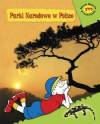 Parki Narodowe w Polsce. Marek Mądrala przedstawia