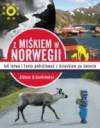 Z Miśkiem w Norwegii