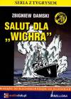 Seria z tygrysem. Salut dla Wichra