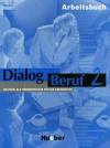 Dialog Beruf 2 wb