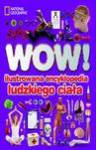 WOW Ilustrowana encyklopedia ludzkiego ciała