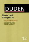 Duden BD.12. Zitate und Aussprüche