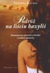 Podróż na liściu bazylii