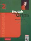 Deutsch mit Grips 2. Kursbuch