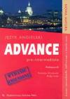 Advance pre-intermediate. Język angielski. Szkoła ponadgimnazjalna. Nowa matura. Podręcznik