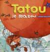 Tatou le matou 1. Książka ucznia. Le francais pour les petits
