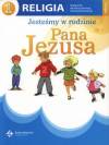 Kształcenie zintegrowane, klasa 1, Jesteśmy w rodzinie Pana Jezusa, podręcznik, Wydawnictwo św. Wojciecha