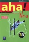 Język niemiecki, klasa 1-3, Aha! Neu, podręcznik z ćwiczeniami, kurs podstawowy, 3B, WSiP +2CD