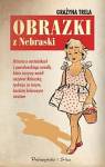 Obrazki z Nebraski - Grażyna Trela