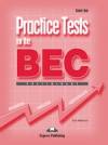 Practice Tests for the Bec Preliminary