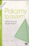 Matematyka, klasa 3, Policzmy to razem 3, zeszyt ćwiczeń, Nowa Era