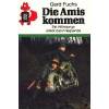 Die amis kommen- ein hitlerjunge erlebt das kriegsende