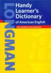 Longman. Handy Learners Dictionary of American English