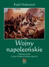 Wojny napoleońskie. Tom 1. Operacje wojsk Louisa-Gabriela Sucheta 1809-1811