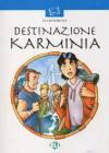 Destinazione Karminia
