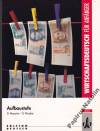 WIRTSCHAFTSDEUTSCH FUR ANFANGER. AUFBAUSTUFE