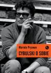 Cybulski o sobie