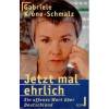 Jetz mal ehrlich