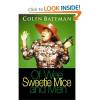 Of wee sweetie mice and men