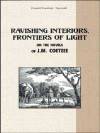 Ravishing interiors, frontiers of light on the novels of J.M. Coetzee