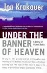 Under the Banner of Heaven