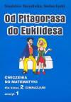 Od pitagorasa do euklidesa kl.2 cz.1 gim-ćwiczenie