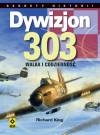 Dywizjon 303 Walka i codzienność