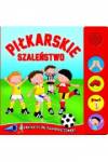 Piłkarskie szaleństwo