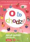O to chodzi! j.polski kl.4 cz.2-podr