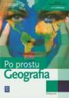 Po prostu geografia sz.śr.-podręcznik zakres podstawowy