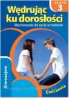 Wędrując ku dorosłości kl.3 gim - ćwiczenie
