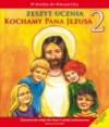 Kochamy Pana Jezusa kl2