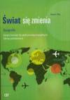 Świat się zmienia Geografia Zeszyt ćwiczeń
Zakres podstawowy. Szkoła ponadgimnazjalna