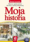 Moja historia kl.6 cz.1-zeszyt ćwiczeń