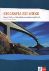 Geografia XXI wieku- ćwiczenia, kl. 1, poziom podstawowy