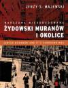 Warszawa nieodbudowana. Żydowski Muranów i okolice