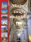 Miejsca Święte na Świecie