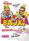Bzdurki czyli bajki dla dzieci i innych + CD