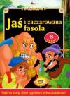 Jaś i zaczarowana fasola. Moje baśnie