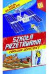 Szkoła przetrwania. Poradnik odkrywcy