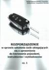 Rozporządzenie w sprawie szkolenia osób ubiegających się o uprawnienia do kierowania pojazdami.. część 1 i 2 wersja A4
