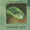 Promyki dla zdrowego życia