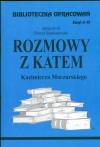 Biblioteczka Opracowań Rozmowy z katem Kazimierza MoczarskiegoZeszyt nr 45