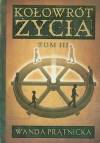 Kołowrót życia tom III