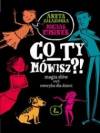Co ty mówisz? magia słów czyli retoryka dla dzieci
